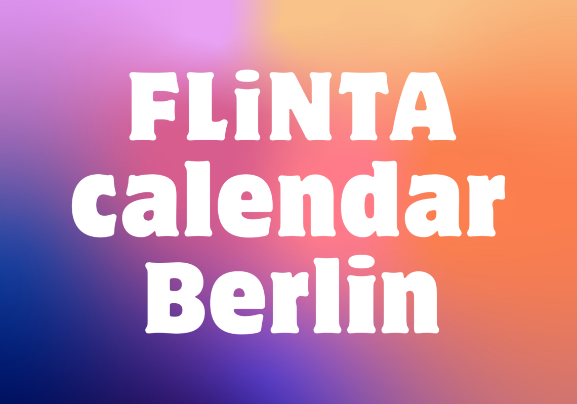 Queer FLINTA Calendar Berlin