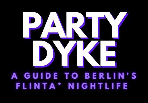 Party Dyke Berlin