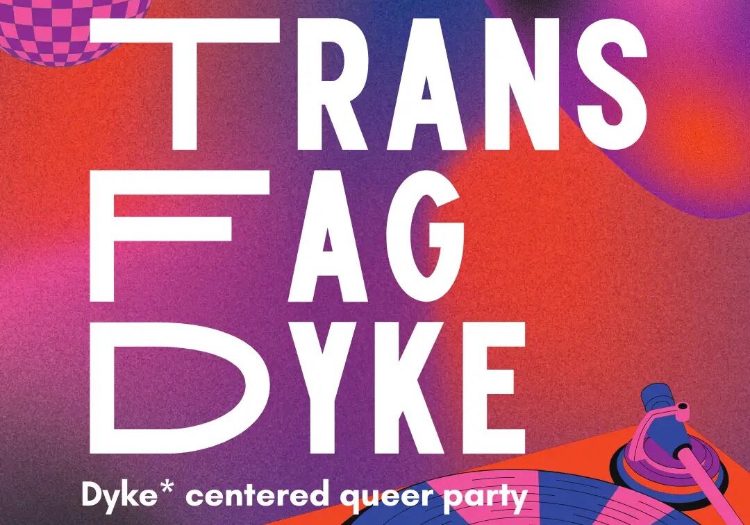 Trans Fag Dyke